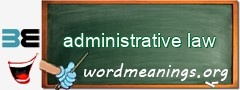 WordMeaning blackboard for administrative law